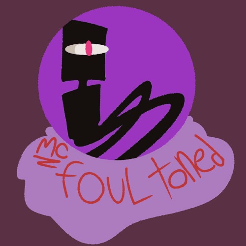 foul toned