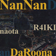 NanNanDaRoona