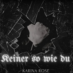 Keiner So wie du-Karina Rose /Techno/