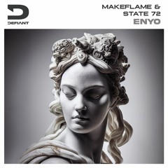 MakeFlame & State72 - Enyo