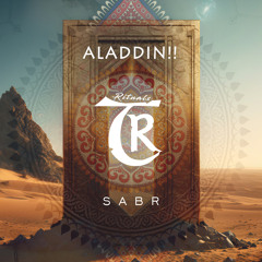 𝐏𝐑𝐄𝐌𝐈𝐄𝐑𝐄: Aladdin!! - Sabr [Tibetania Rituals]