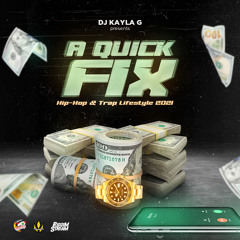 DJ Kayla G - A Quick Fix: HIP-HOP & TRAP LIFESTYLE MIX (2021) - FYAH SQUAD Sound