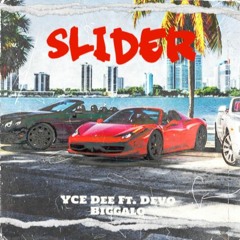 YCE Dee - Slider Ft. Devo Biggalo
