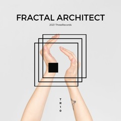 Headliner Series 10 : Fractal Architect