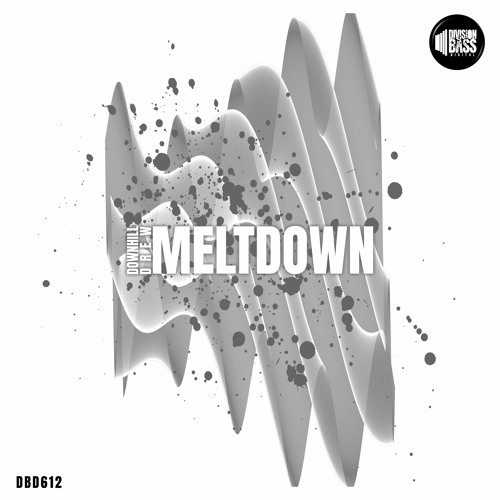Meltdown By Downhill Drew