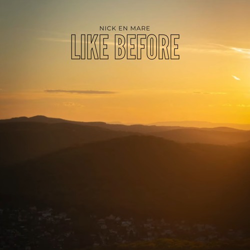 Nick En Mare - Like Before