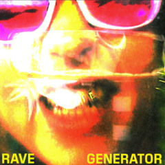 Rave Generator (GNS Hardbounce Edit) 𝗙𝗥𝗘𝗘