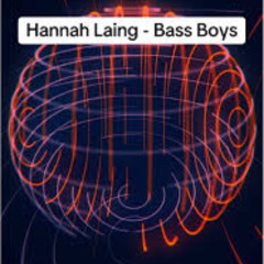 Hannah Laing - Bass Boys (Little Jack Bootleg) (master)