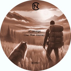 02 - nCamargo - One Man Journey - Clip (Out Now)