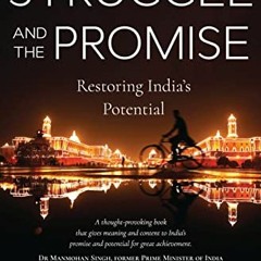 ( C9YT ) The Struggle And The Promise: Restoring India's Potential by  Naushad Forbes ( IVl2 )