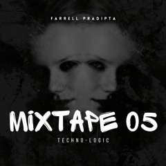 Mixtape 05 - Techno - Logic