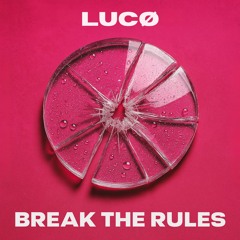 Charlie xcx - Break the Rules (LUCØ Remix)