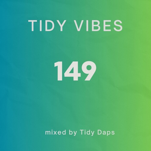 Tidy Vibes 149