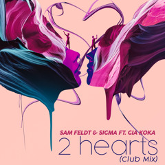 2 Hearts (feat. Gia Koka) (Club Mix)