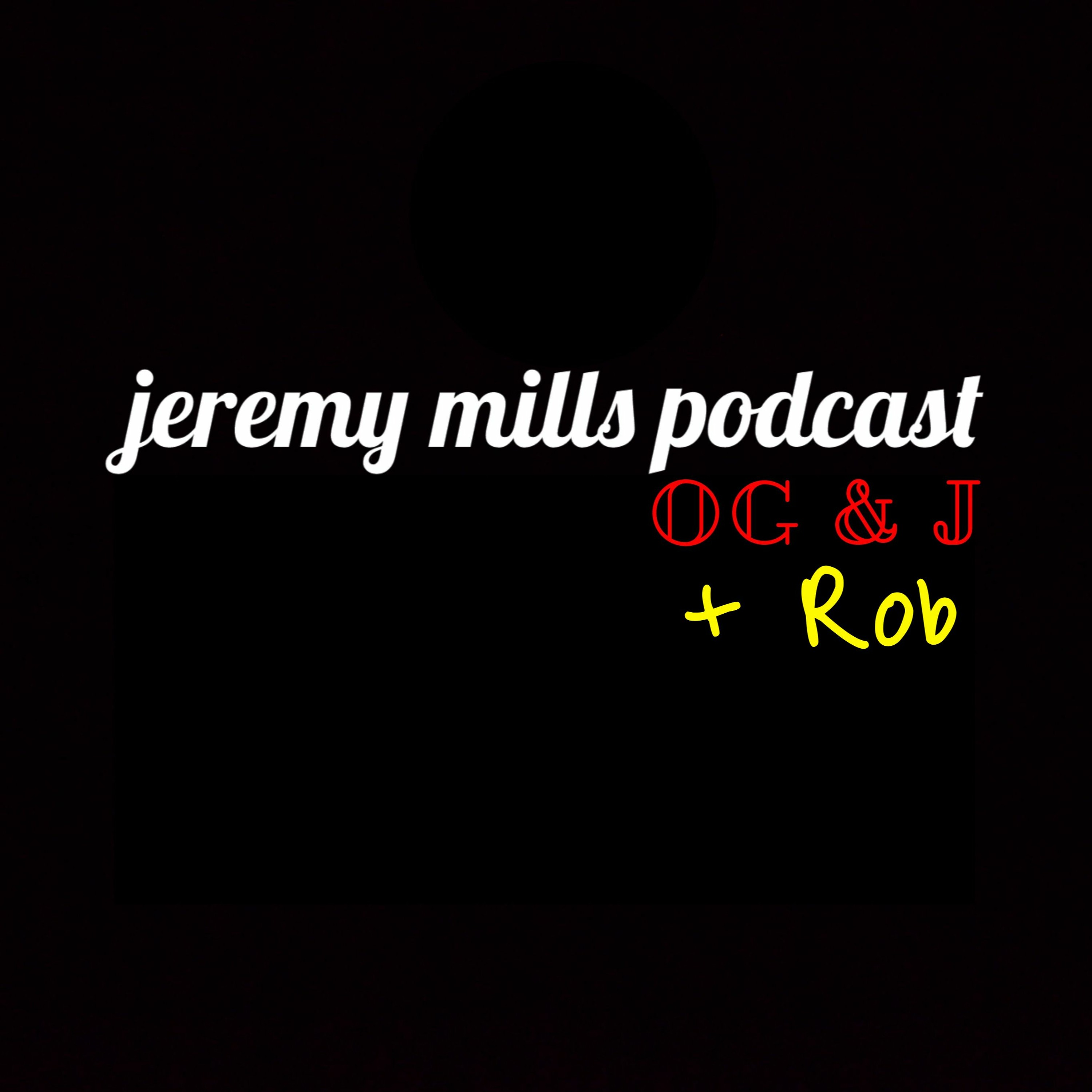 Jeremy Mills Podcast