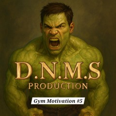 Gym Motivation #5 dNmS.wav  #Gym #Motivation #music #gymmusic #gymmotivation