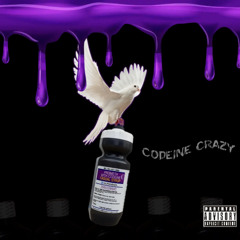 Codeine Crazy (prod.Chosen1)