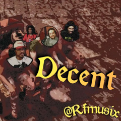 Somebros x R.F Musix - Decent (Instrumentals)