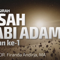 Kisah Nabi Adam 'Alaihissalam #1 [ID-EN-JP - Sub]  - Ustadz Dr. Firanda Andirja, M.A.