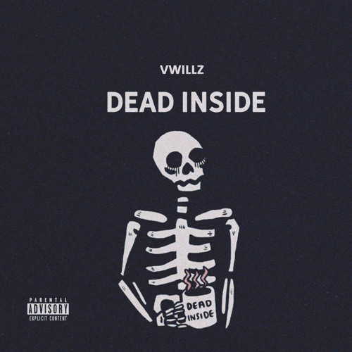 Dead Inside (Prod. Xtravulous x YoungTaylor)