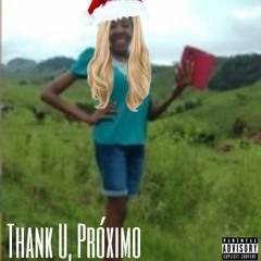 Thank U, Próximo (ft. Ariana Grande)