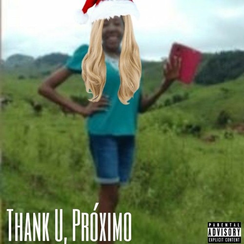 Thank U, Próximo (ft. Ariana Grande)