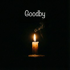 Goodby