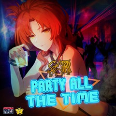Party All The Time