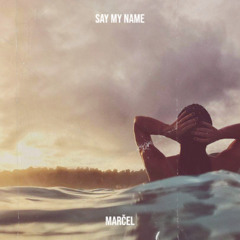 Say My Name