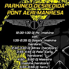 Despedida Pont Aeri Manresa DJ Maestre