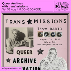 Queer Archives - trans*missions  - 02 Aug 2025