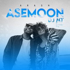 Arash - Asemoon (DJ MT Remix)