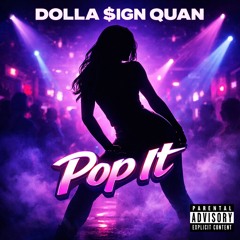 Pop It (Prodby.JoeFrmTheLou)