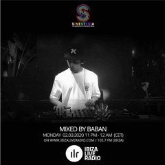 SINESTESIA IBIZA LIVE RADIO #008 MARCH 2020 BABAN Guest Mix