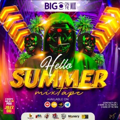 Mixtape Hello SUMMER BIGO ON THE MIX .mp3
