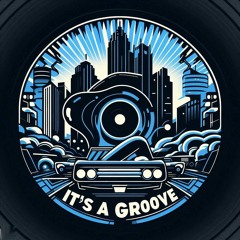 Its A Groove (vocals by Blake Baxter)