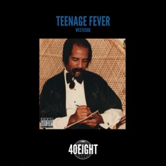Teenage Fever (Westxside Edit)
