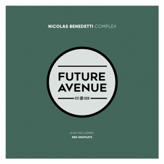 Nicolas Benedetti - Complex [Future Avenue]