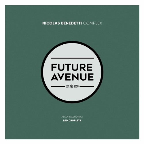 Nicolas Benedetti - Complex [Future Avenue]