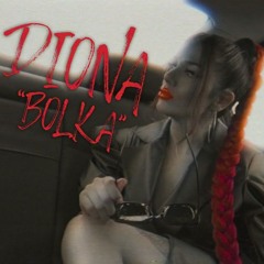 DIONA - BOLKA / Диона - Болка (2020)