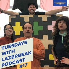 Tuesdays With Lazerbeak Podcast - Episode 17 - Heart Bones Goes Deep On Mental Health And Touring