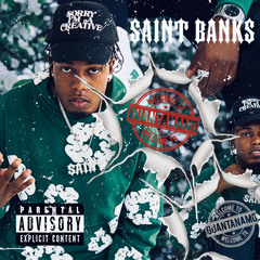 SAINT BANKS -  GUANTANAMO ( I SHOW )