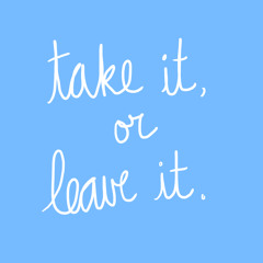 take it or leave it (cover)