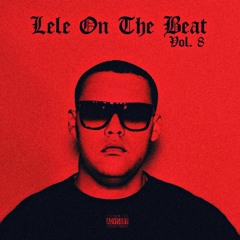 Lele El Arma Secreta Ft Endo - Follow Me (LeleOnTheBeat Vol.8)