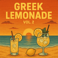 Greek Lemonade vol. 2