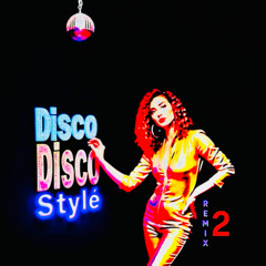 Disco Stylé remix2