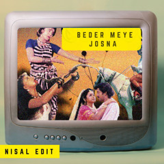 Beder Meye Josna (Nisal UKG Edit)