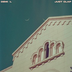 DEMIXL - Just Clap (Original Mix)