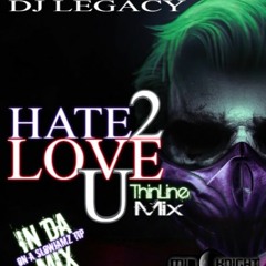 Hate2LoveU- DJ LEGACY