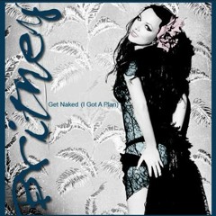 Britney Spears: "Get Naked" [#MAGICALFLARE 2014 Techno Pop Mix X MAXT] DOWNLOAD